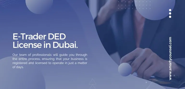 E-Trader DED License in Dubai