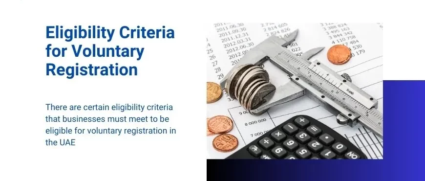 Eligibility Criteria for Voluntary Registration