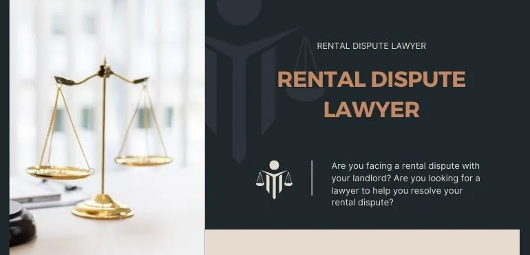 Rental Dispute Lawyer